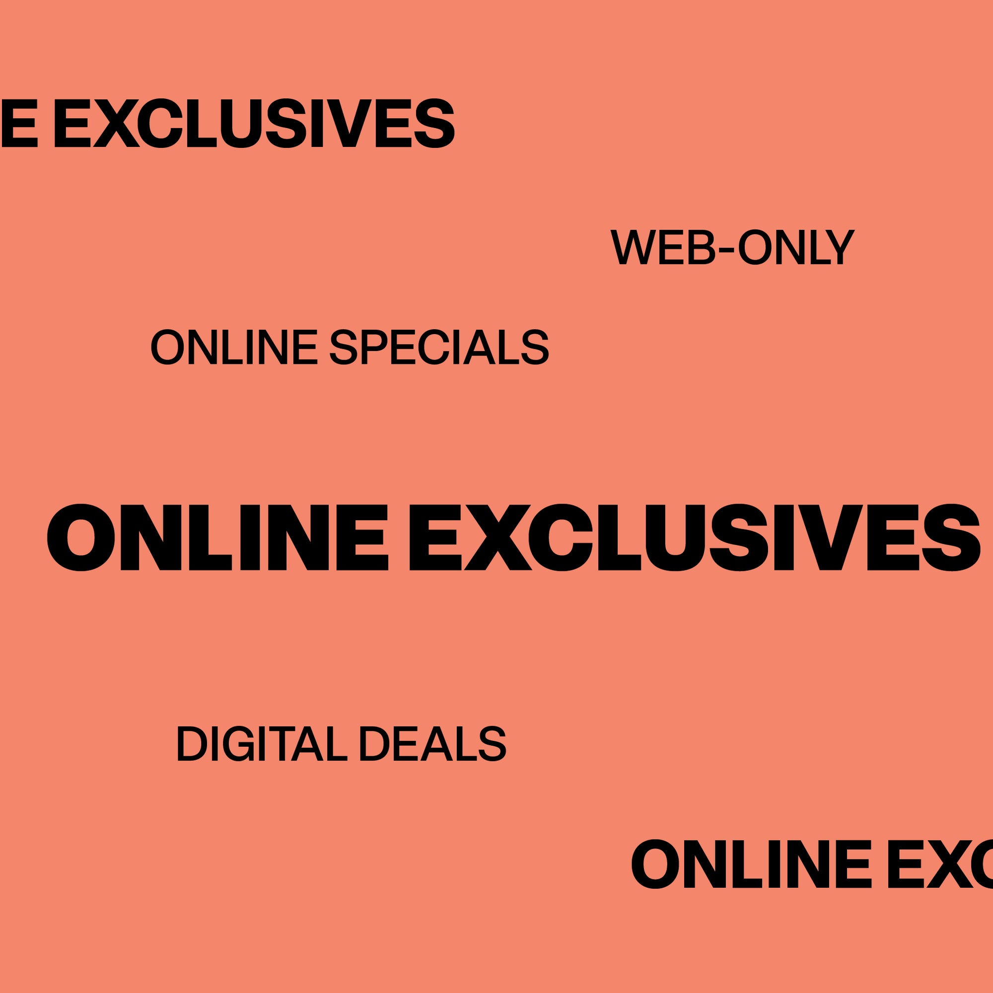 Online Exclusives